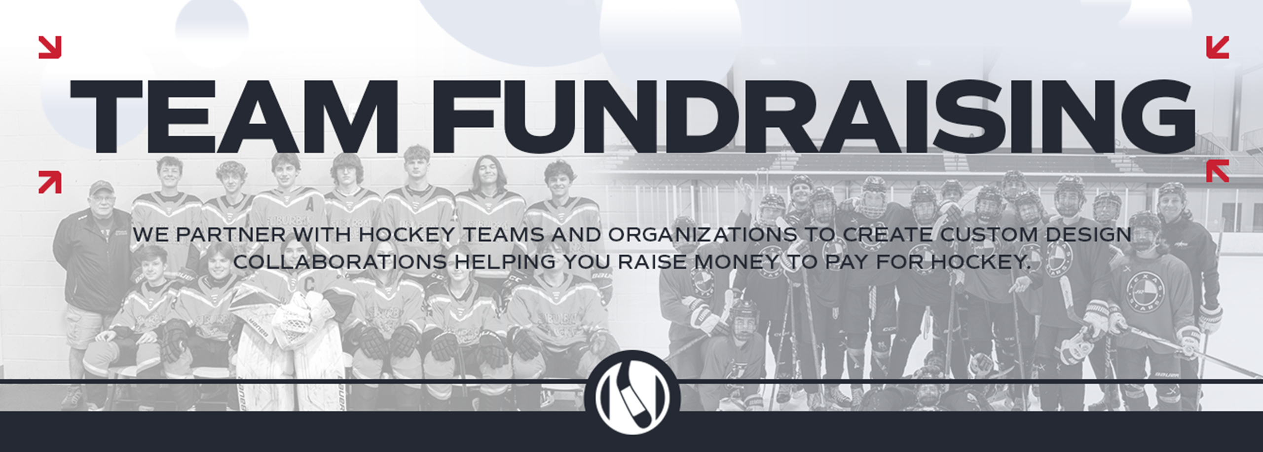 An image of two hockey teams with the text TEAM FUNDRAISING- we partner with hockey teams and organizations to create custom design collaborations helping you raise money to pay for hockey - Dust Off Rinkwear